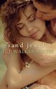 Sand Jewels, Walker-Smith G J
