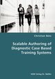 Scalable Authoring of Diagnostic Case Based Training Systems, Betz Christian