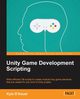 Unity Game Development Scripting, Kyle