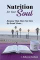 Nutrition For Your Soul, Bassham Rebecca