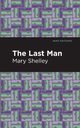 The Last Man, Shelley Mary