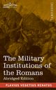 The Military Institutions of the Romans, Renatus Flavius Vegetius