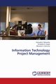 Information Technology Project Management, Barbudhe Vishwajit K.