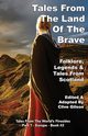 Tales From The Land Of The Brave, Gilson Clive