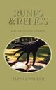 Runes & Relics, Wagner Taryn L