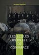 Les coles suprieures de commerce, Siegfried Jacques