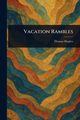 Vacation Rambles, Hughes Thomas