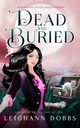 Dead & Buried, Dobbs Leighann