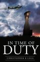 In Time of Duty, Legg Christopher Brian