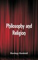 Philosophy and Religion, Rashdall Hastings