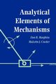 Analytical Elements of Mechanisms, Marghitu Dan B.