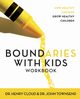 Boundaries with Kids Workbook, Cloud Henry