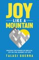 Joy Like a Mountain, Guerra Talasi