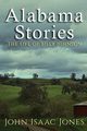 Alabama Stories, Jones John Isaac