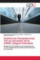 Anlisis de Competencias TIC en docentes de la UNAD, Ibagu-Colombia, Marin Idarraga Diego Alberto