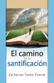 El Camino de la Santificacion, Fomum Zacharias Tanee