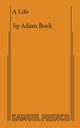 A Life, Bock Adam