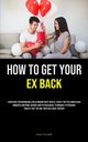 How to Get Your Ex Back, Goodall James