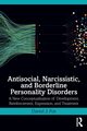 Antisocial, Narcissistic, and Borderline Personality Disorders, Fox Daniel J.