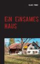Ein einsames Haus, Funke Klaus