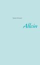 Allein, Schwarz Sylvia