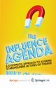 The Influence Agenda, Clayton M.