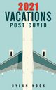 2021 Vacations Post-COVID, Nook Dylan