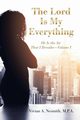 The Lord Is My Everything, Nesmith M.P.A. Vivian A.