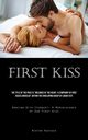 First Kiss, Kostuch Wiktor