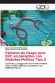 Factores de riesgo para ERC en pacientes con Diabetes Mellitus Tipo 2, Partida Jasso Laura Vernica
