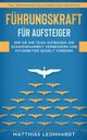 Fhrungskraft fr Aufsteiger, Leonhardt Matthias