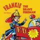 Frankie the Brave Fireman, Roberts Ruth
