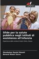 Sfide per la salute pubblica negli istituti di assistenza all'infanzia, Moseti Mamboleo Daniel