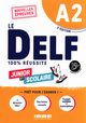 DELF 100% reussite A2 scolaire et junior ksika + audio, Romain Chrtien, Isabelle Aubo
