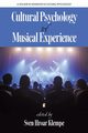 Cultural Psychology of Musical Experience, 