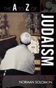 The A to Z of Judaism, Solomon Norman