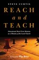 Reach and Teach, Curtis Steve