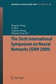 The Sixth International Symposium on Neural Networks (ISNN 2009), 