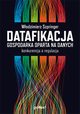 Datafikacja Gospodarka oparta na danych, Szpringer Wodzimierz