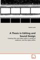 A Thesis in Editing and Sound Design, Lamb Gabriel