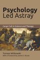 Psychology Led Astray, Witkowski Tomasz