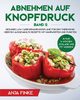 Abnehmen auf Knopfdruck Band 2, Finke Anja