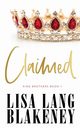 Claimed, Blakeney Lisa Lang
