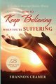 How to Keep Believing When You're Suffering, Cramer Shannon