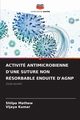 ACTIVIT ANTIMICROBIENNE D'UNE SUTURE NON RSORBABLE ENDUITE D'AGNP, Mathew Shilpa