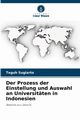 Der Prozess der Einstellung und Auswahl an Universitten in Indonesien, Sugiarto Teguh