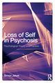 Loss of Self in Psychosis, Jakes Simon