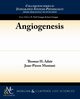 Angiogenesis, Adair Thomas H.