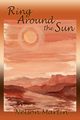 Ring Around the Sun, Martin Nelson