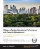 VMware vRealize Operations Performance and Capacity Management, Rahabok Iwan